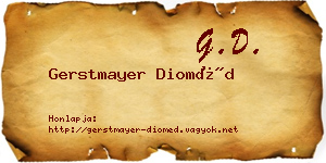 Gerstmayer Dioméd névjegykártya
